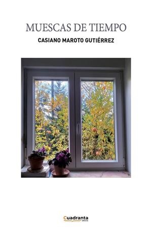 MUESCAS DE TIEMPO | 9788410397835 | MAROTO GUTIERREZ, CASIANO