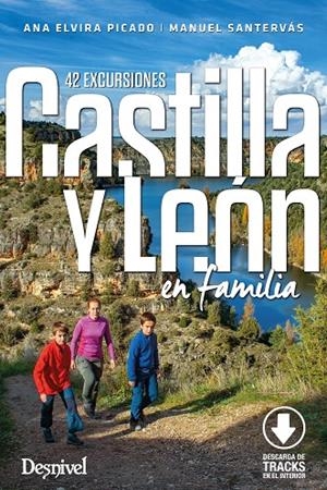CASTILLA Y LEON EN FAMILIA | 9788498297058 | PICADO FERNANDEZ, ANA ELVIRA / SANTERVAS MARTIN, MANUEL