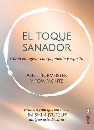 TOQUE SANADOR, EL | 9788441444058 | BURMEISTER, ALICE / MONTE, TOM