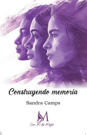CONSTRUYENDO MEMORIA | 9791387615277 | CAMPS, SANDRA