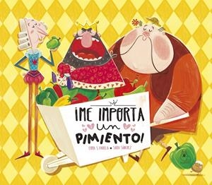 ME IMPORTA UN PIMIENTO | 9788412833232 | SANCHEZ, SARA / SANCHEZ VARELA, EMMA