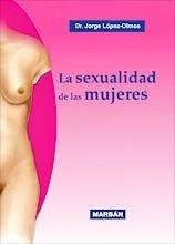 SEXUALIDAD DE LAS MUJERES, LA | 9788419356628 | LOPEZ OLMOS, JORGE