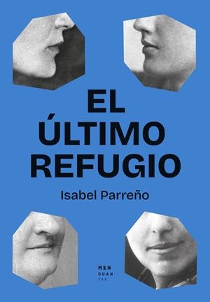 ÚLTIMO REFUGIO, EL | 9788412827750 | PARREÑO, ISABEL