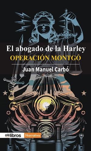 ABOGADO DE LA HARLEY, EL | 9791387620264 | CARBO, JUAN MANUEL