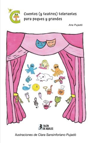 CUENTOS (Y TEATROS) TOLERANTES PARA PEQUES Y GRANDES | 9791387733780 | PUJADO, ANA