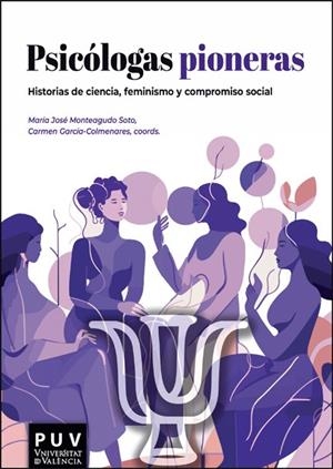 PSICÓLOGAS PIONERAS | 9788491337614 | VARIOS AUTORES