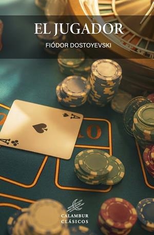 JUGADOR, EL | 9788483591178 | DOSTOYEVSKI, FIODOR