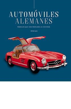 AUTOMÓVILES ALEMANES | 9788410101760 | RUCH, PETER