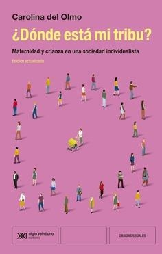 DÓNDE ESTÁ MI TRIBU? | 9788432321375 | DEL OLMO, CAROLINA
