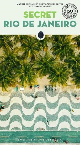 RIO DE JANEIRO : SECRET GUIDE [2025] | 9782361958442 | ALMEIDA, MANOEL