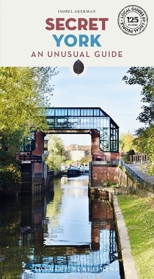 YORK : SECRET GUIDE [2025] | 9782361957674 | AKERMAN, ISOBEL