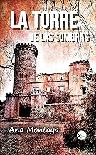 TORRE DE LAS SOMBRAS, LA | 9788412871906 | MONTOYA, ANA