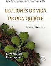 LECCIONES DE VIDA DE DON QUIJOTE | 9788412871913 | ROMÁN, RAFAEL