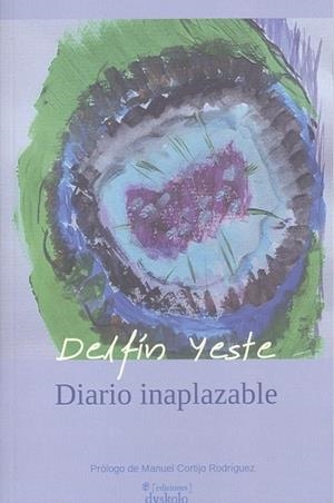 DIARIO INAPLAZABLE | 9788412825961 | YESTE, DELFÍN