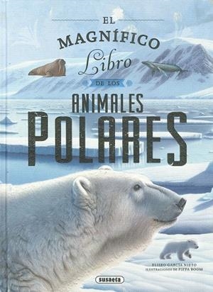 MAGNIFICO LIBRO DE ANIMALES POLARES, EL | 9788410842953 | GARCÍA NIETO, ELISEO