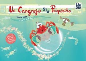 CANGREJO SIN PROPÓSITO, UN | 9791387663636 | MUÑOZ, TANIA M.