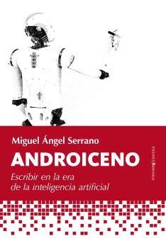 ANDROICENO | 9788410356610 | SERRANO DE PABLO, MIGUEL ÁNGEL
