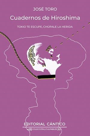 CUADERNOS DE HIROSHIMA | 9788410288669 | TORO, JOSÉ
