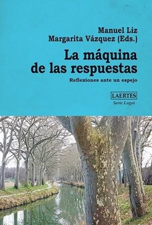 MÁQUINA DE LAS RESPUESTAS, LA | 9788419676757 | LIZ, MANUEL