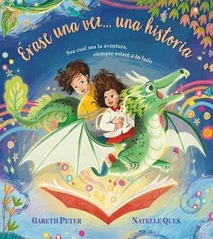 ÉRASE UNA VEZ...UNA HISTORIA | 9788491457916 | PETER, GARETH