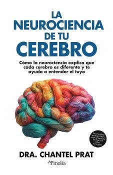 NEUROCIENCIA DE TU CEREBRO, LA | 9791387556334 | PRAT, CHANTEL