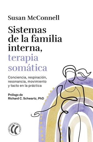 SISTEMAS DE LA FAMILIA INTERNA, TERAPIA SOMÁTICA | 9788412899764 | MCCONNELL, SUSAN