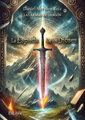 ESPADA DE LOS DIOSES, LA | 9791387707002 | NARVAEZ RUIZ, DANIEL
