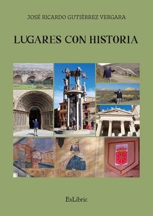 LUGARES CON HISTORIA | 9791387707019 | GUTIERREZ VERGARA, JOSE RICARDO