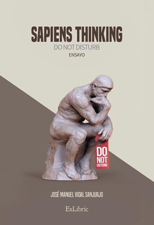 SAPIENS THINKING. DO NOT DISTURB | 9791387707057 | VIDAL SANJURJO, JOSE MANUEL