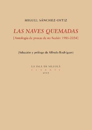 NAVES QUEMADAS, LAS | 9788419298508 | SANCHEZ-OSTIZ, MIGUEL