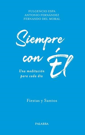 SIEMPRE CON ÉL. 9 | 9788413683379 | ESPA FECED, FULGENCIO / FERNANDEZ VELASCO, ANTONIO
