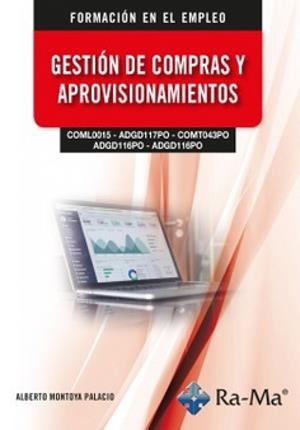 GESTIÓN DE COMPRAS Y APROVISIONAMIENTOS | 9791387642860 | MONTOYA PALACIO, ALBERTO