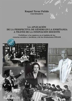 APLICACIÓN DE LA PERSPECTIVA DE GÉNERO EN LA ENSEÑANZA A TRAVÉS DE LA INNOVACIÓN DOCENTE, LA | 9791370061241 | TOAR PULIDO, RAQUEL