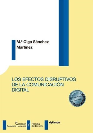 EFECTOS DISRUPTIVOS DE LA COMUNICACION DIGITAL, LOS | 9791370061210 | SANCHEZ MARTINEZ, Mª OLGA