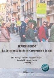 TRANSFIRIENDO. LA SOCIOLOGIA DESDE EL COMPROMISO SOCIAL | 9788410708785 | VENEGAS, MAR