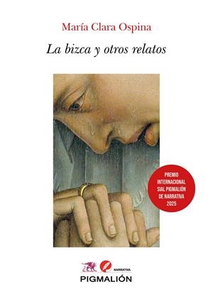 BIZCA Y OTROS RELATOS, LA | 9788410389823 | OSPINA HERNANDEZ, MARIA CLARA