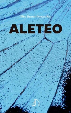 ALETEO | 9788410403642 | BENTOS-PEREYRA REY, ELISA