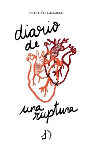 DIARIO DE UNA RUPTURA | 9791387549183 | DIAZ CARRASCO, DIEGO