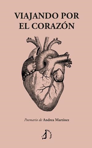 VIAJANDO POR EL CORAZÓN | 9791387549220 | MARTINEZ LOPEZ, ANDREA