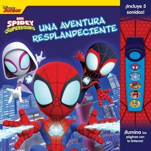 AVENTURA RESPLANDECIENTE MARVEL SPIDEY, UNA | 9798384600466 | SPIDEY