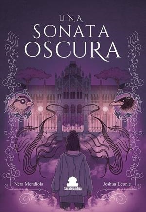 SONATA OSCURA, UNA | 9788410105966 | MENDIOLA, NERA / LEONTE, JOSHUA