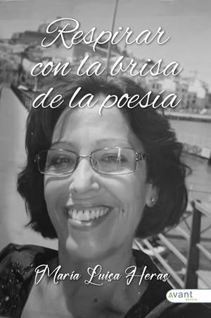 RESPIRAR CON LA BRISA DE LA POESÍA | 9791387532765 | HERAS, MARIA LUISA