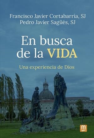 EN BUSCA DE LA VIDA | 9788427150348 | CORTABARRIA, FRANCISCO JAVIER / SAGÜÉS, JAVIER
