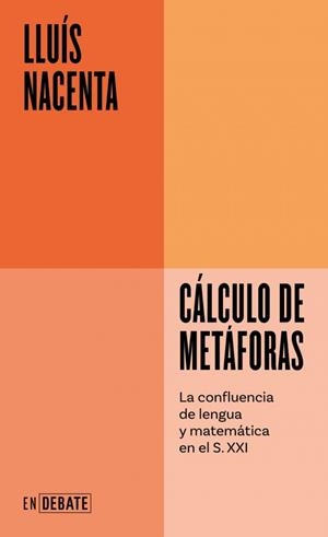 CÁLCULO DE METÁFORAS | 9788410433434 | NACENTA, LLUÍS