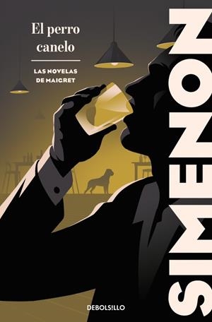 PERRO CANELO, EL (LAS NOVELAS DE MAIGRET) | 9788466380881 | SIMENON, GEORGES