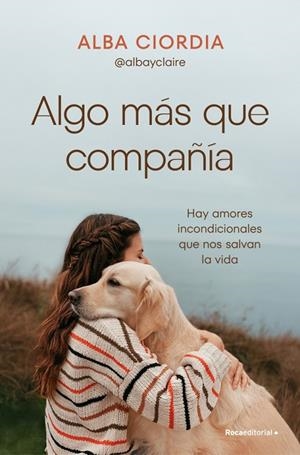 ALGO MÁS QUE COMPAÑÍA | 9788410442030 | CIORDIA, ALBA (@ALBAYCLAIRE)