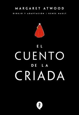 CUENTO DE LA CRIADA, EL (NOVELA GRÁFICA) | 9788419981066 | ATWOOD, MARGARET / NAULT, RENEE