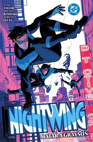 DC PREMIERE. NIGHTWING 02 : MATAR A GRAYSON | 9788410519732 | TAYLOR, TOM / REDONDO, BRUNO