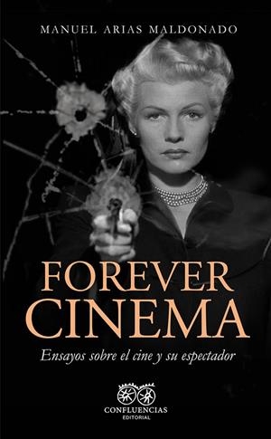 FOREVER CINEMA! | 9788412990836 | ARIAS MALDONADO, MANUEL