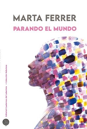 PARANDO EL MUNDO | 9788418997785 | FERRER, MARTA